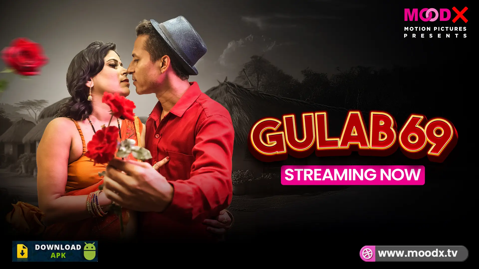 Gulaab 69 MoodX Uncut Series