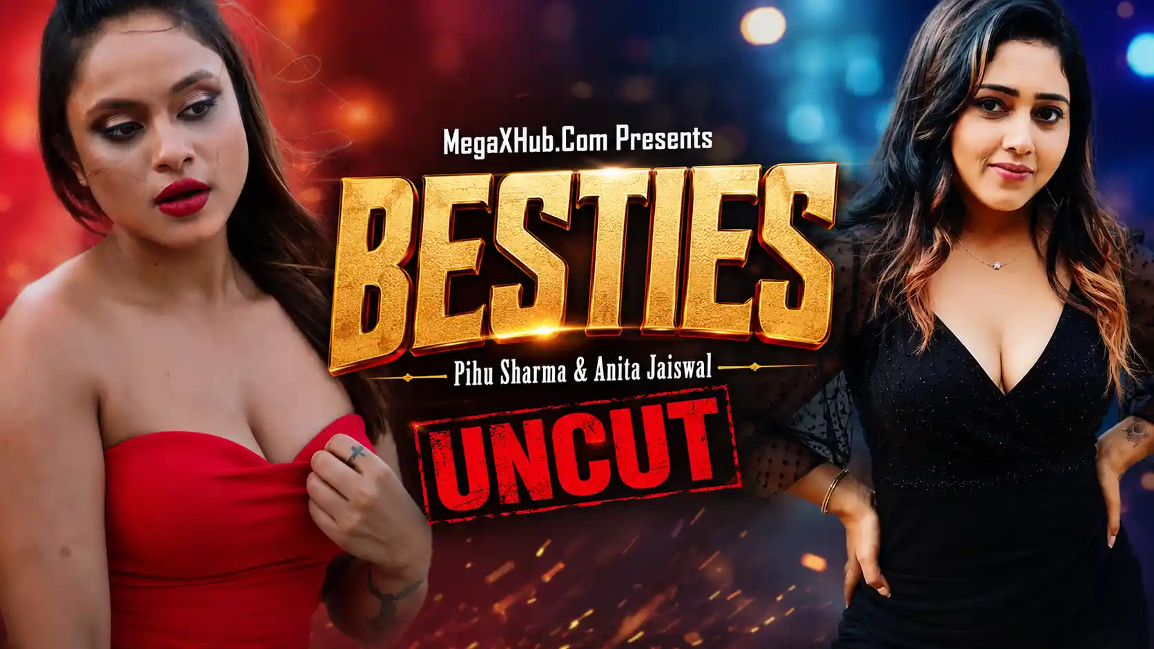 Besties Ft. Pihu Sharma & Anita Jaiswal [UNCUT] Web Series