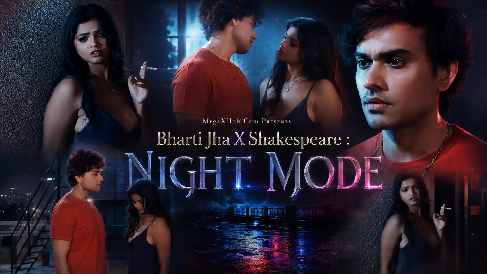 Bharti Jha SEX With Shakespeare : Night Mode Full HD XXX Video