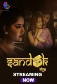 Sandook (E01-E04) Peakok Hot Web Series (2024)