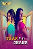 Taak Jhank (E03-E04) WowEntertainment Hot Web Series (2024)